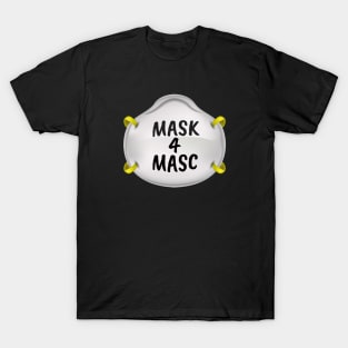 MASK4MASC T-Shirt